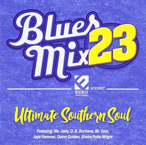 Blues Mix 23 Ultimate Southern Soul / Var: Blues Mix 23 Ultimate Southern Soul / Var, CD