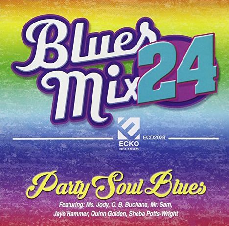 Blues Mix 24 / Party Soul Blues / Various: Blues Mix 24 / Party Soul Blues / Various, CD