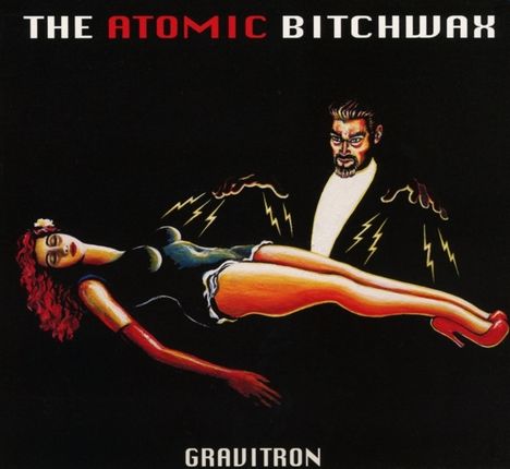 The Atomic Bitchwax: Gravitron, CD