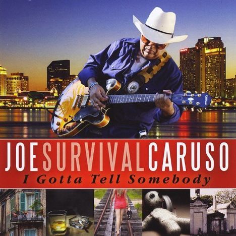 Joe Survival Caruso: I Gotta Tell Somebody, CD