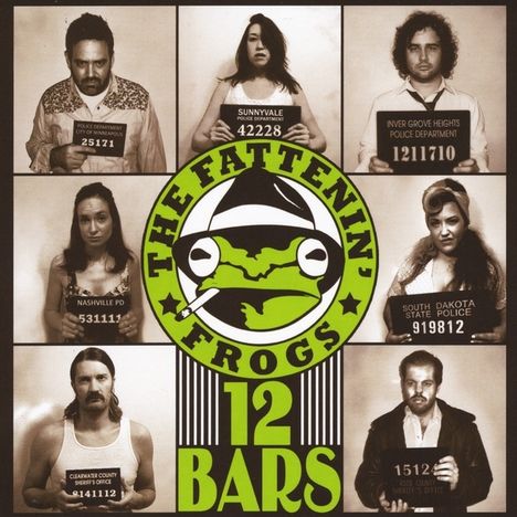 Fattenin' Frogs: 12 Bars, CD