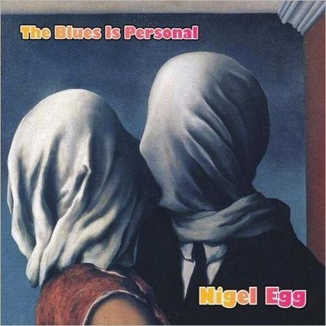 Nigel Egg: Blues Is Personal, CD