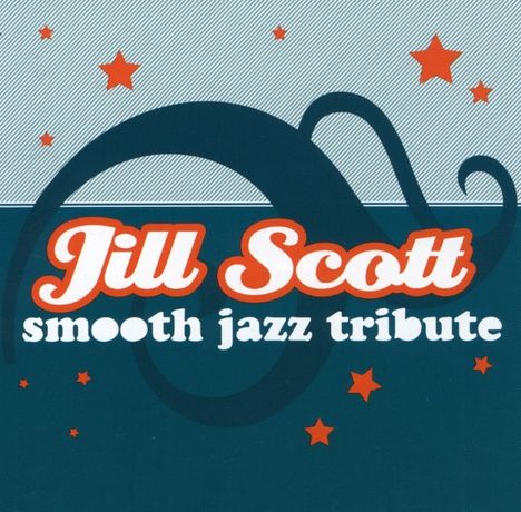 Jill Scott Smooth Jazz Tribute, CD