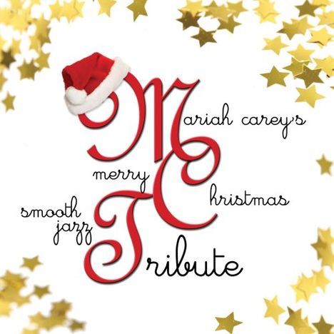 Smooth Jazz All Stars: Mariah Carey's Merry Christmas, CD