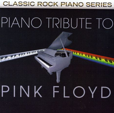 Piano Tribute Players: Piano Tribute To Pink Floyd, CD