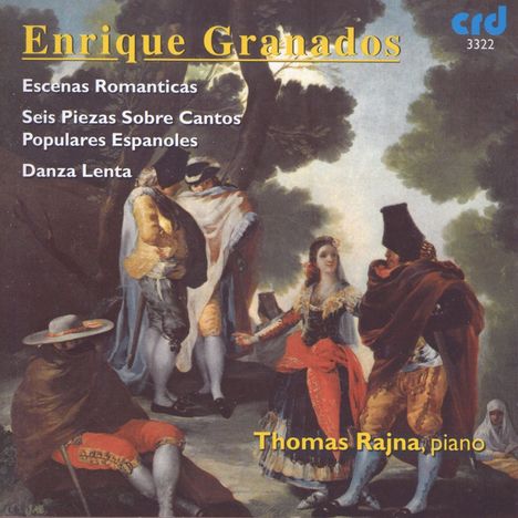 Enrique Granados (1867-1916): Escenas Romanticas, CD