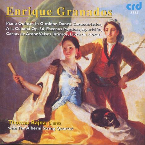 Enrique Granados (1867-1916): Klavierquintett in g-moll, CD