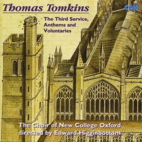 Thomas Tomkins (1572-1656): Geistliche Musik, CD