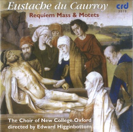 Eustache du Caurroy (1549-1609): Missa pro defunctis (Requiem), CD