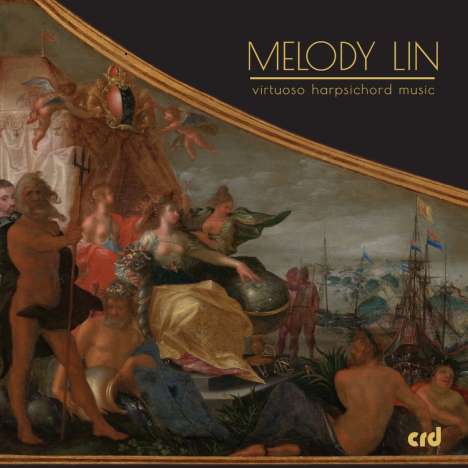 Melody Lin - Virtuoso Harpsichord Music, CD
