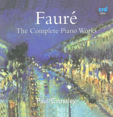 Gabriel Faure (1845-1924): Sämtliche Klavierwerke Vol.1-5, 5 CDs