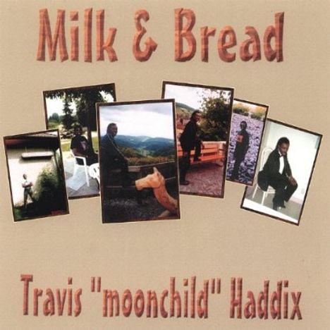 Travis Haddix: Milk &amp; Bread, CD