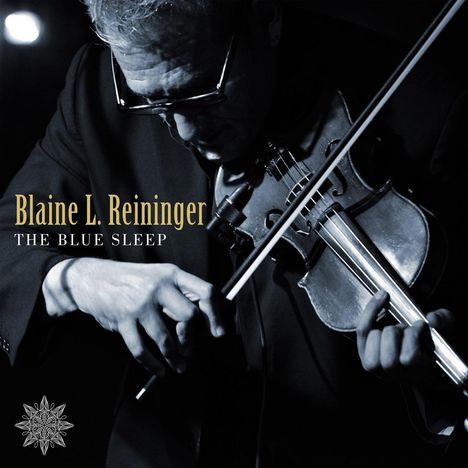 Blaine L. Reininger: The Blue Sleep, CD