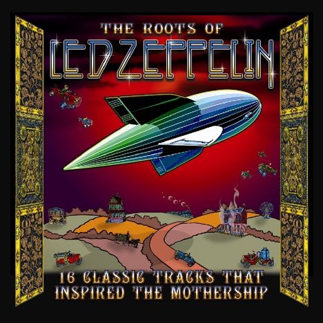 The Roots Of Led Zeppelin, CD