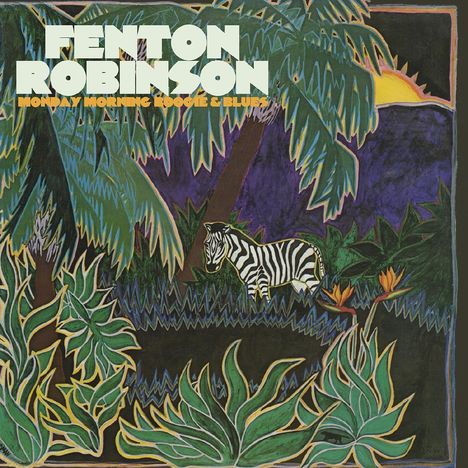 Fenton Robinson: Monday Morning Boogie &amp; Blues, 2 CDs