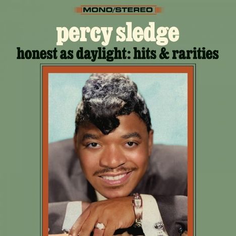 Percy Sledge: Honest As Daylight: Hits &amp; Rarities, CD