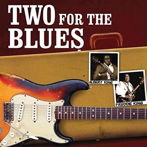 Freddie King & Albert King: Two For The Blues, CD