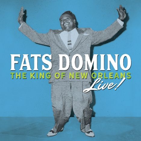 Fats Domino: The King Of New Orleans Live!, 3 CDs