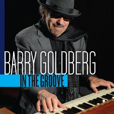 Barry Goldberg: In The Groove, CD