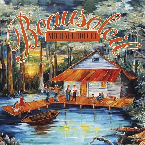 BeauSoleil: Evangeline Waltz, 2 CDs