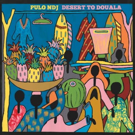 Pulo NDJ: Desert To Douala, CD