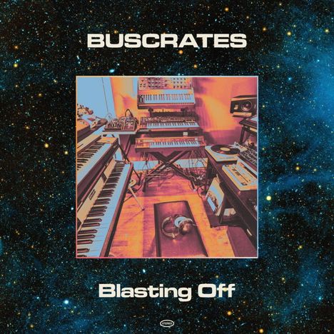 Buscrates: Blasting Off, LP