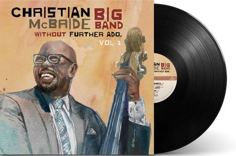 Christian McBride (geb. 1972): Without Further Ado. Vol. 1, LP