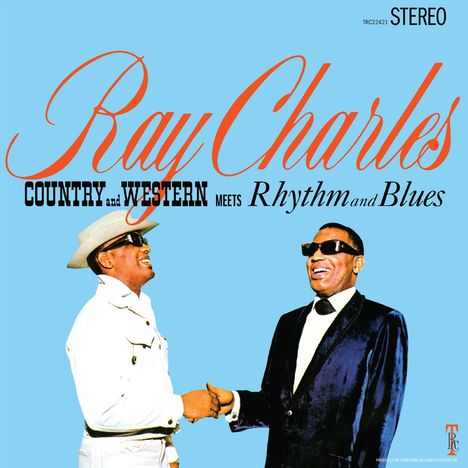 Ray Charles: Country and Western Meets Rhythm and Blues, CD