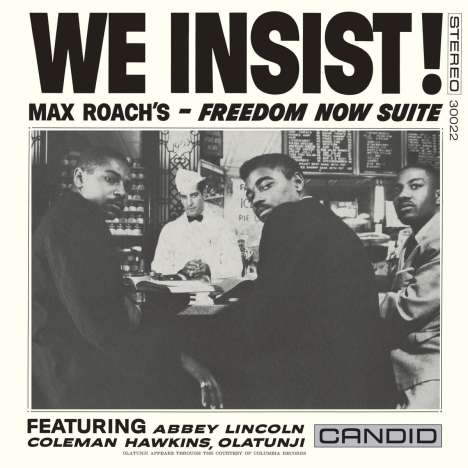 Max Roach (1924-2007): We Insist! Max Roach's Freedom Now Suite (Reissue) (remastered) (180g), LP