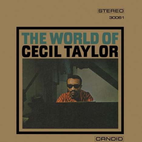 Cecil Taylor (1929-2018): The World Of Cecil Taylor, CD