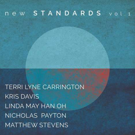 Terri Lyne Carrington (geb. 1965): New Standards Vol. 1 (180g), LP