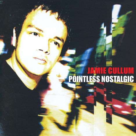 Jamie Cullum (geb. 1979): Pointless Nostalgic, CD