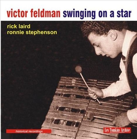 Victor Feldman (1934-1987): Swinging On A Star (Live), CD