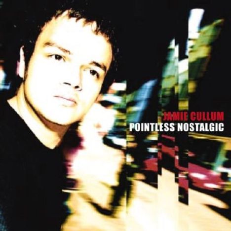 Jamie Cullum (geb. 1979): Pointless Nostalgic, CD