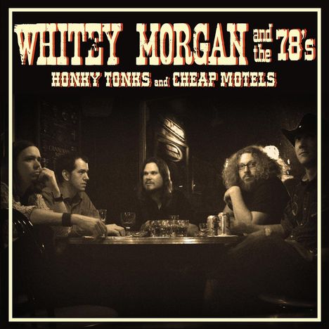 Whitney Morgan &amp; 78s: Honky Tonks &amp; Cheap Motels, CD