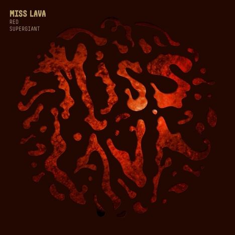 Miss Lava: Red Supergiant, CD