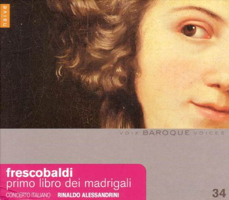 Girolamo Frescobaldi (1583-1643): Il Primo Libro de' Madrigali, CD
