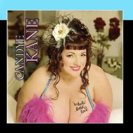 Candye Kane: Whole Lotta Love, CD