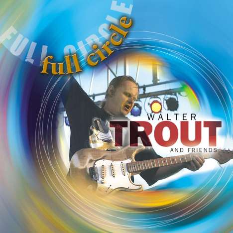 Walter Trout: Full Circle, CD