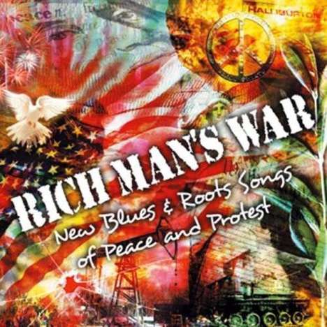 Rich Man's War - New Blues &amp; Roots Songs Of Peace &amp; Protest, CD