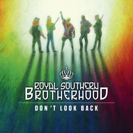 Royal Southern Brotherhood: Don't Look Back, CD