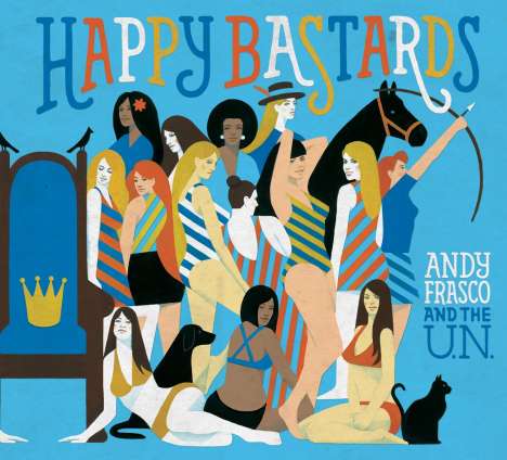 Andy Frasco &amp; The U. N.: Happy Bastards, CD