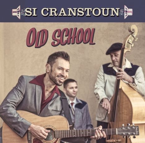Si Cranstoun: Old School, CD