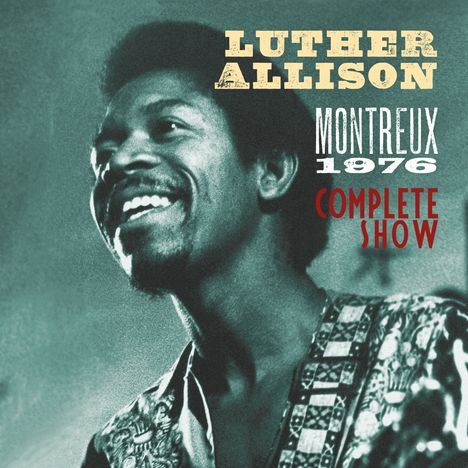 Luther Allison: Montreux 1976, CD