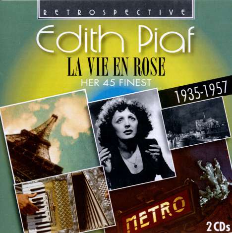 Edith Piaf (1915-1963): La Vie En Rose, 2 CDs