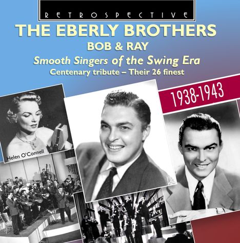 The Eberly Brothers: Smooth Singers Of The Swing Era, CD