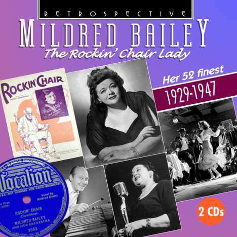 Mildred Bailey (1907-1951): The Rockin' Chair Lady, 2 CDs