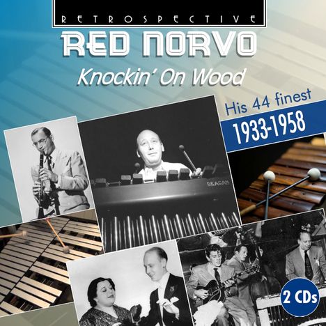 Red Norvo (1908-1999): Knockin' On Wood (His 44 Finest), 2 CDs