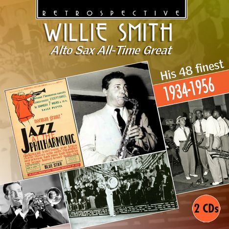 Willie Smith: Alto Sax All-Time Great: His 48 Finest, 2 CDs