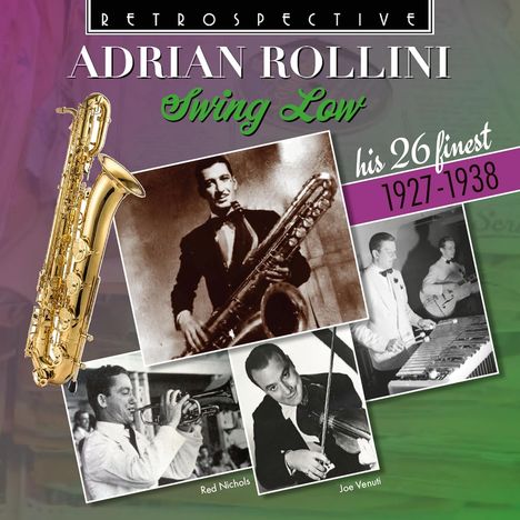 Adrian Rollini (1904-1956): Swing Low, CD